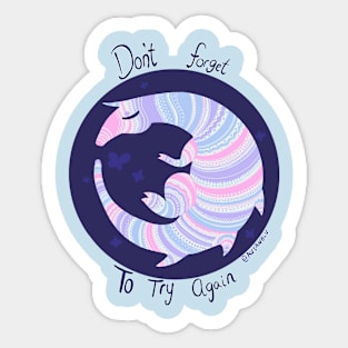 Don’t Forget to Try Again (Blue Version) Sticker